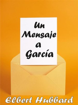 cover image of Un Mensaje a García